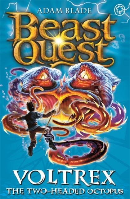 Beast Quest: Voltrex the Two-headed Octopus : Series 10 Book 4, Paperback / softback Book