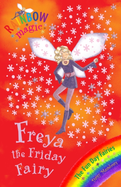 Freya The Friday Fairy : The Fun Day Fairies Book 5, EPUB eBook