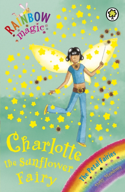 Charlie the Sunflower Fairy : The Petal Fairies Book 4, EPUB eBook
