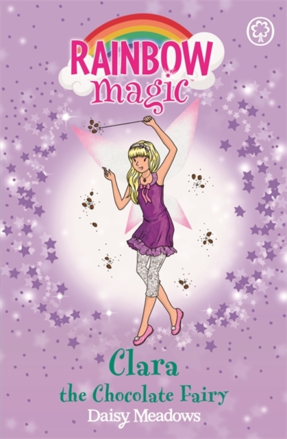 Rainbow Magic: Clara the Chocolate Fairy : The Sweet Fairies Book 4, Paperback / softback Book