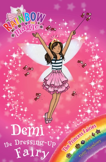 Demi the Dressing-Up Fairy : The Princess Fairies Book 2, EPUB eBook