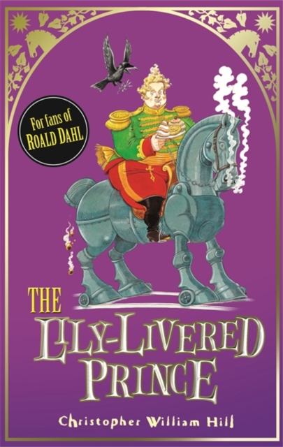 The Lily-Livered Prince, Hardback Book