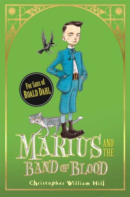 Tales from Schwartzgarten: Marius and the Band of Blood : Book 4, Hardback Book