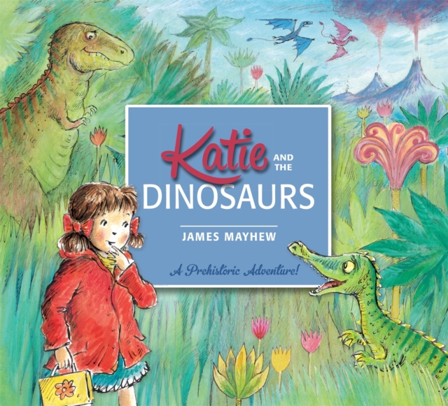 Katie and the Dinosaurs, Paperback / softback Book