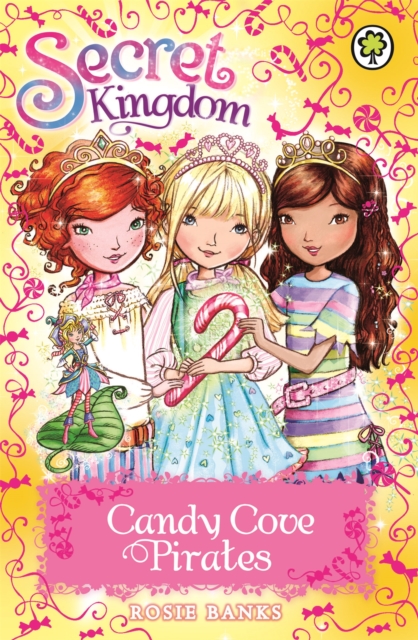 Secret Kingdom: Candy Cove Pirates : Special 6, Paperback / softback Book