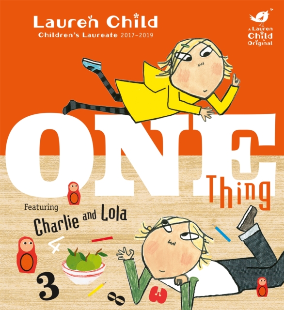 Charlie and Lola: One Thing, Paperback / softback Book