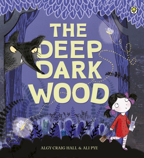 The Deep Dark Wood, EPUB eBook