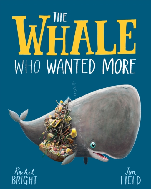 The Whale Who Wanted More, Paperback / softback Book