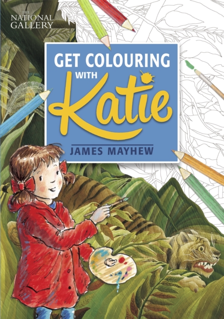 The National Gallery Get Colouring with Katie, Paperback / softback Book