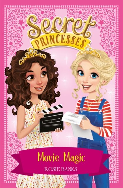 Secret Princesses: Movie Magic : Book 16, Paperback / softback Book