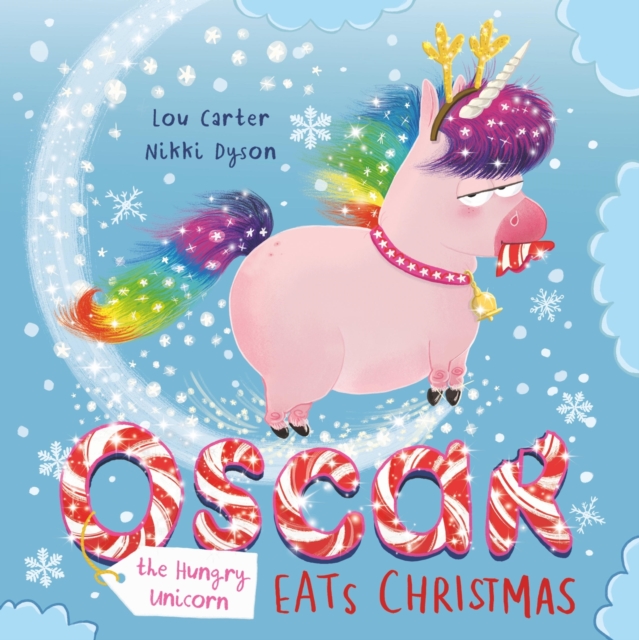 Oscar the Hungry Unicorn Eats Christmas, EPUB eBook