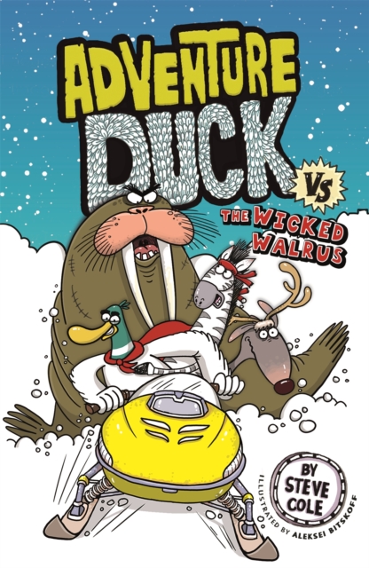 Adventure Duck vs The Wicked Walrus : Book 3, Paperback / softback Book