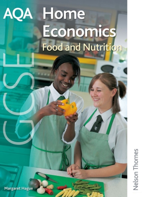 AQA GCSE Home Economics: Food and Nutrition, Paperback / softback Book