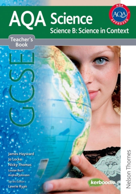 New AQA Science GCSE Science B: Science in Context Teacher's Book, Paperback Book