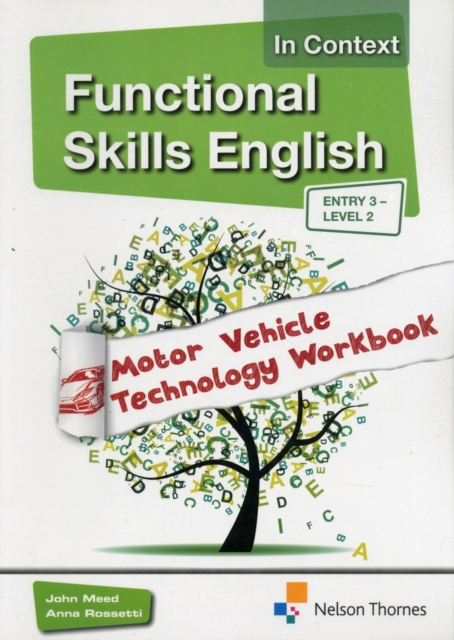 Functional Skills English in Context Motor Vehicle Technology Workbook : Entry 3 Level 2, Mixed media product Book