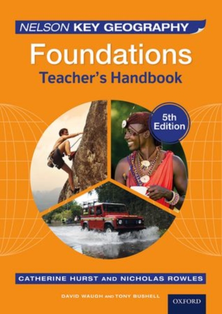 Nelson Key Geography Foundations Teacher's Handbook, Paperback / softback Book
