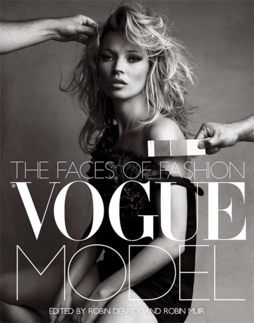 Vogue Model : The Faces of Fashion, Paperback / softback Book