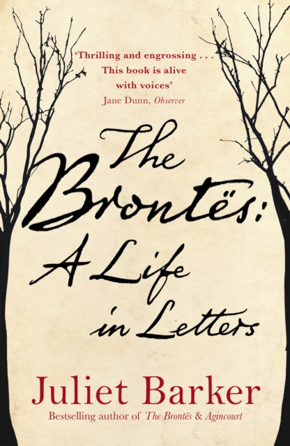 The Brontes: A Life in Letters, EPUB eBook