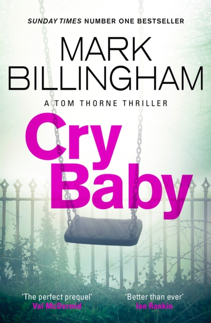 Cry Baby : The Sunday Times bestselling thriller that will have you on the edge of your seat, Hardback Book