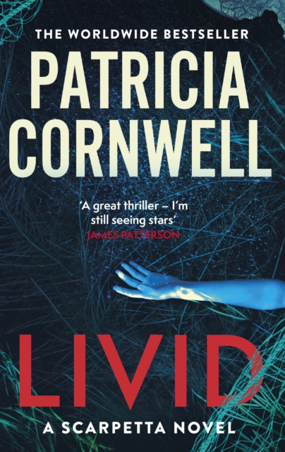 Livid : The new Kay Scarpetta thriller from the No.1 bestseller, Book Livid : The new Kay Scarpetta thriller from the No.1 bestseller, Book