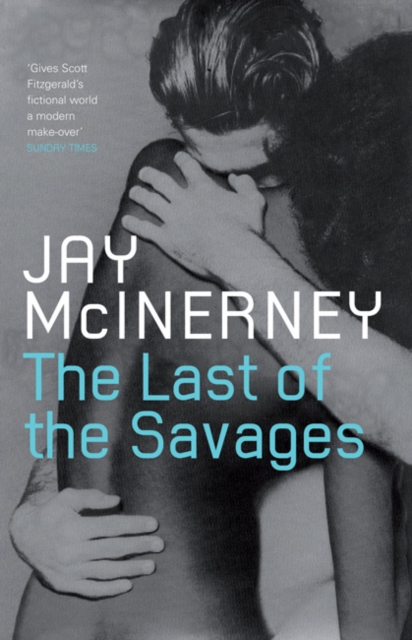 The Last of the Savages : rejacketed, Paperback / softback Book