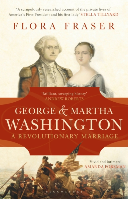 George and Martha Washington : A Revolutionary Marriage, Hardback Book