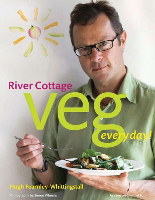 River Cottage Veg Every Day!, Hardback Book