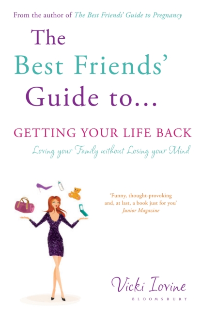 The Best Friends' Guide to Getting Your Life Back : Reissued, Paperback / softback Book