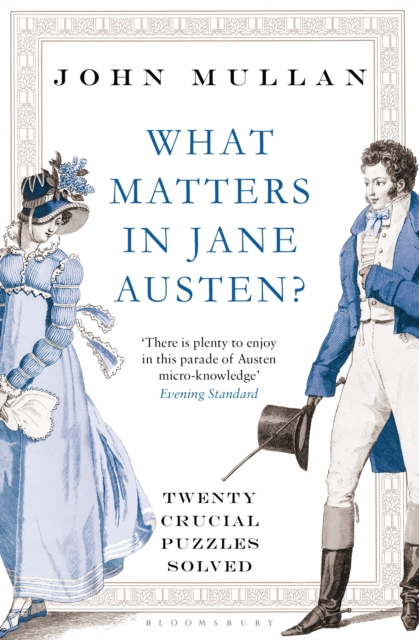 What Matters in Jane Austen? : Twenty Crucial Puzzles Solved, EPUB eBook