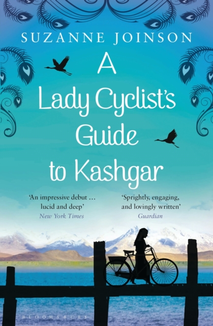 A Lady Cyclist's Guide to Kashgar, Paperback / softback Book