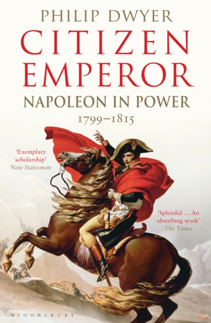 Citizen Emperor : Napoleon in Power 1799-1815, EPUB eBook