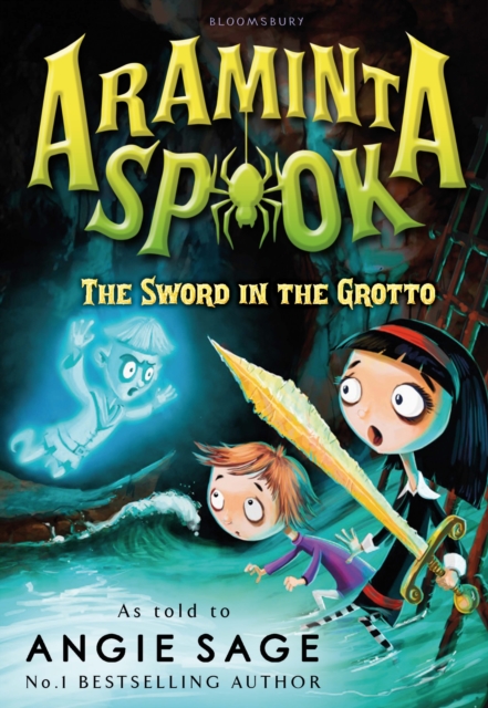 Araminta Spook: The Sword in the Grotto, Paperback / softback Book