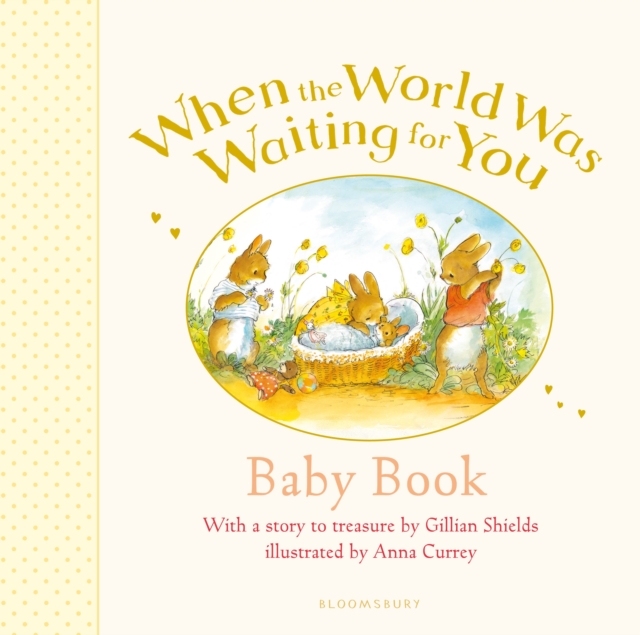 When the World Was Waiting for You Baby Book, Hardback Book