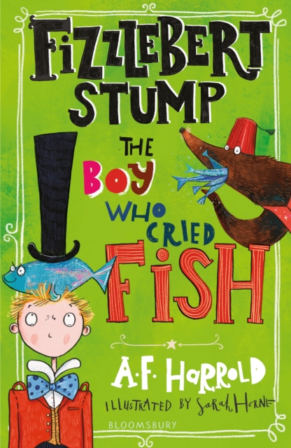 Fizzlebert Stump: The Boy Who Cried Fish, PDF eBook