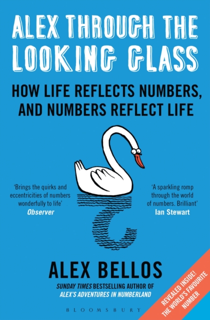 Alex Through the Looking-Glass : How Life Reflects Numbers, and Numbers Reflect Life, EPUB eBook