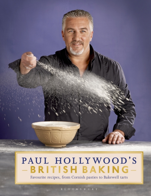 Paul Hollywood's British Baking, Hardback Book