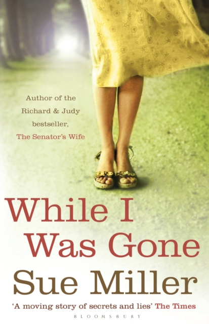 While I Was Gone : An Oprah Book Club pick, from the bestselling author of Monogamy, EPUB eBook