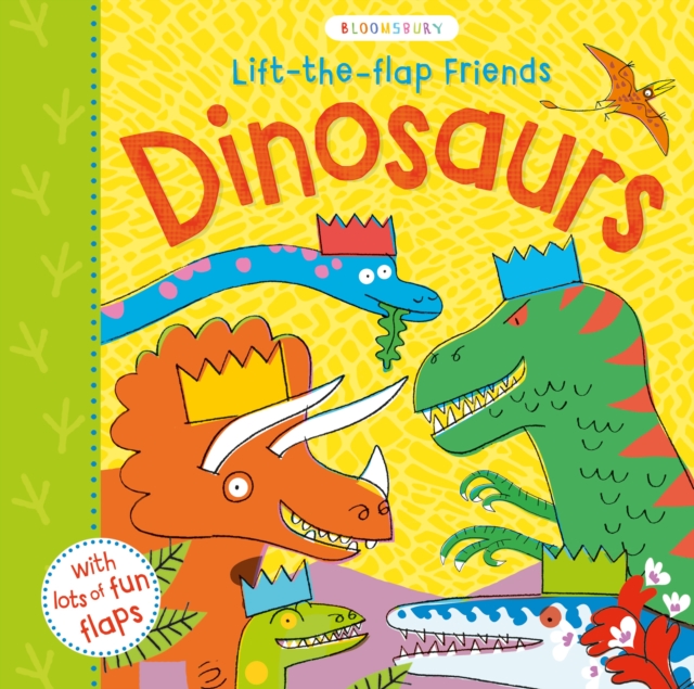 Lift-the-Flap Friends Dinosaurs, Board book Book