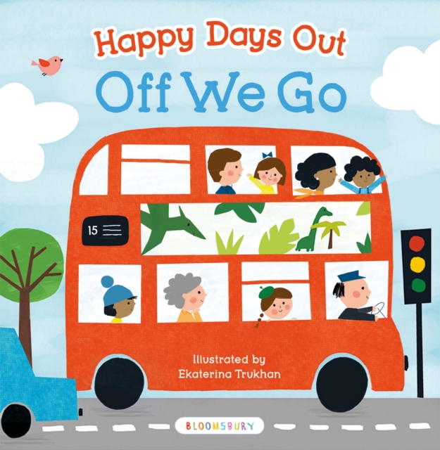 Happy Days Out: Off We Go!, Board book Book