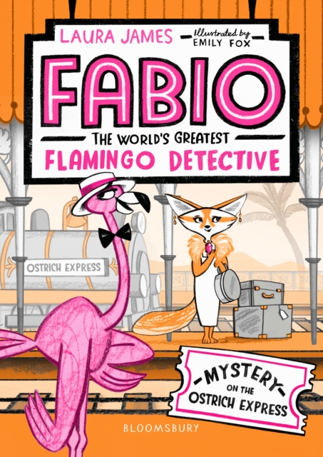 Fabio The World's Greatest Flamingo Detective: Mystery on the Ostrich Express, EPUB eBook