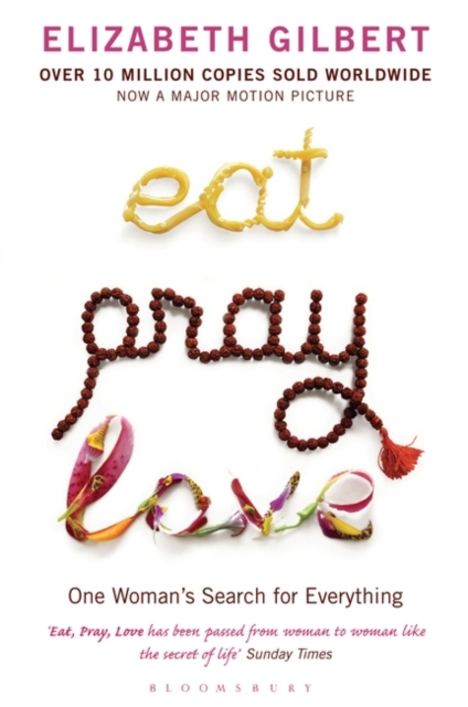 Eat Pray Love : Bloomsbury Modern Classics, Paperback / softback Book