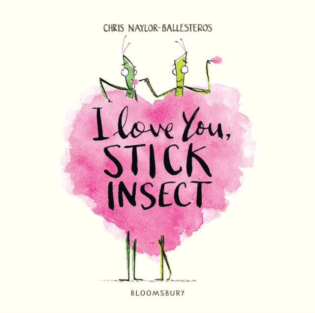 I Love You, Stick Insect, Hardback Book