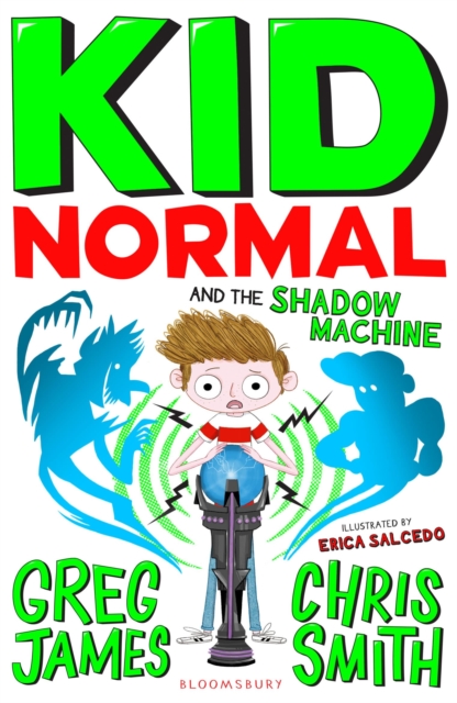 Kid Normal and the Shadow Machine: Kid Normal 3, Paperback / softback Book