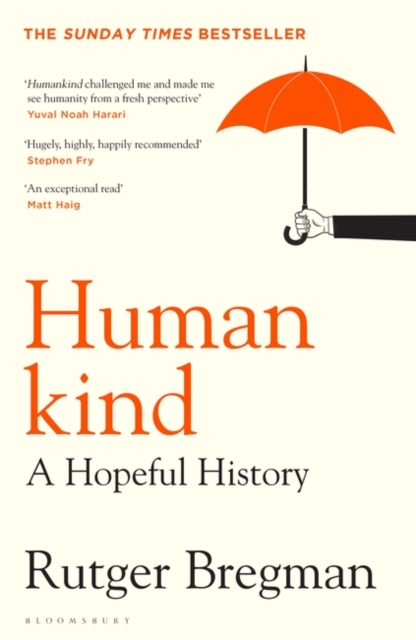 Humankind : A Hopeful History, Hardback Book