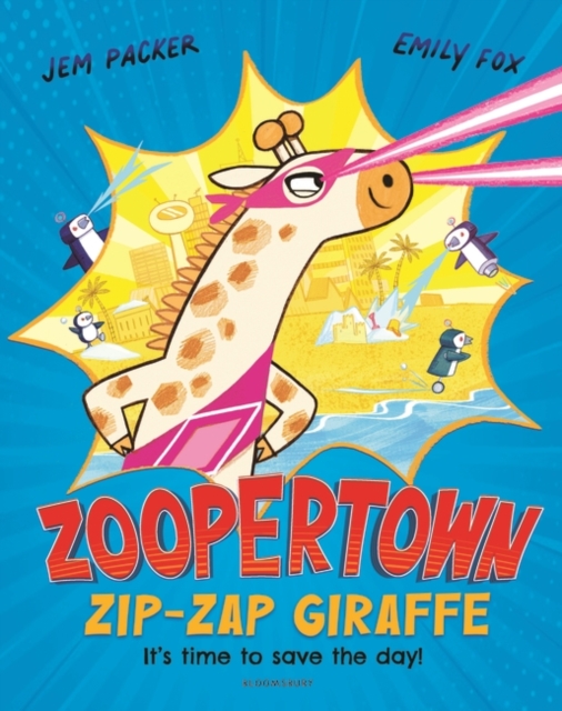 Zoopertown: Zip-Zap Giraffe, Paperback / softback Book