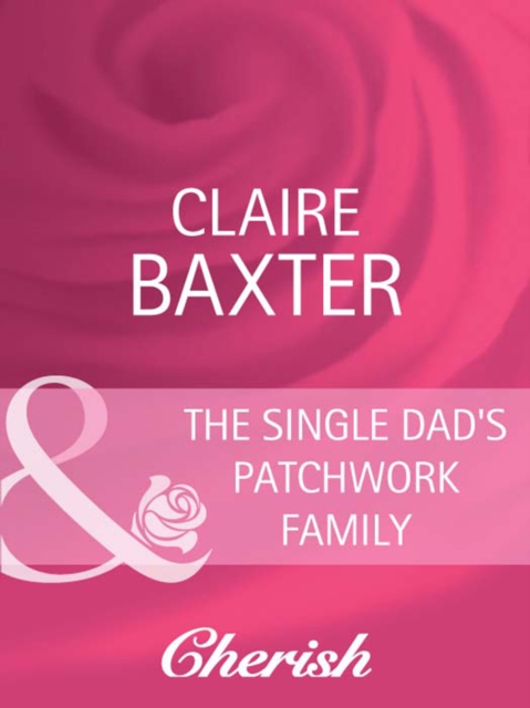 The Single Dad's Patchwork Family, EPUB eBook