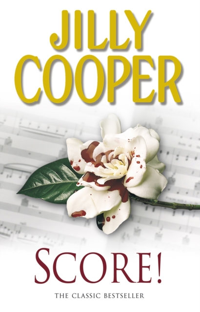 Score! : A funny, romantic, suspenseful delight from Jilly Cooper, the Sunday Times bestselling author of Riders, EPUB eBook