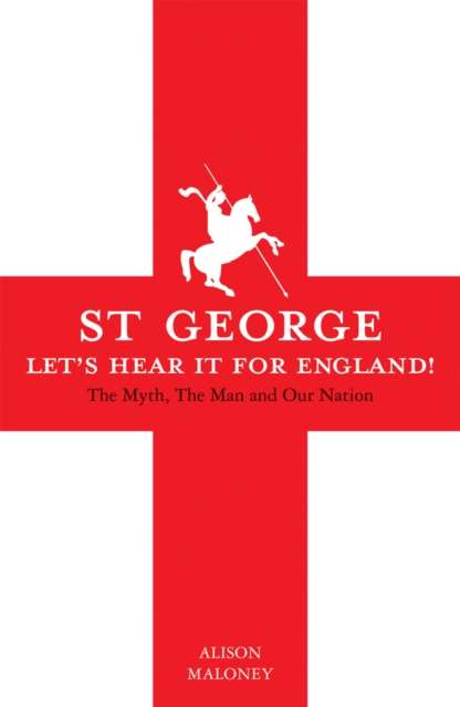 St George : Let's Hear it For England!, EPUB eBook