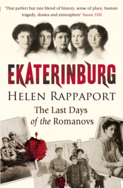 Ekaterinburg : The Last Days of the Romanovs, EPUB eBook