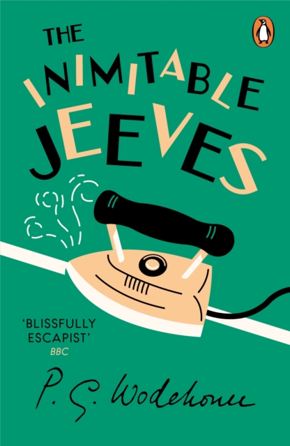The Inimitable Jeeves : (Jeeves & Wooster), EPUB eBook